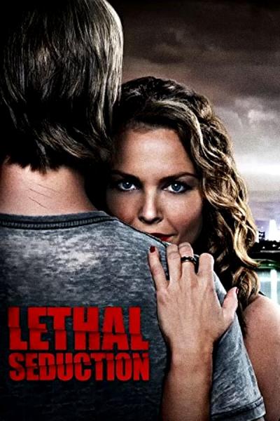 Cover of the movie Lethal Seduction