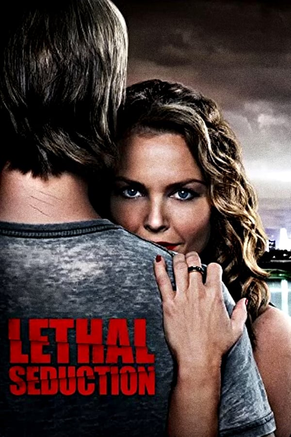 Cover of the movie Lethal Seduction