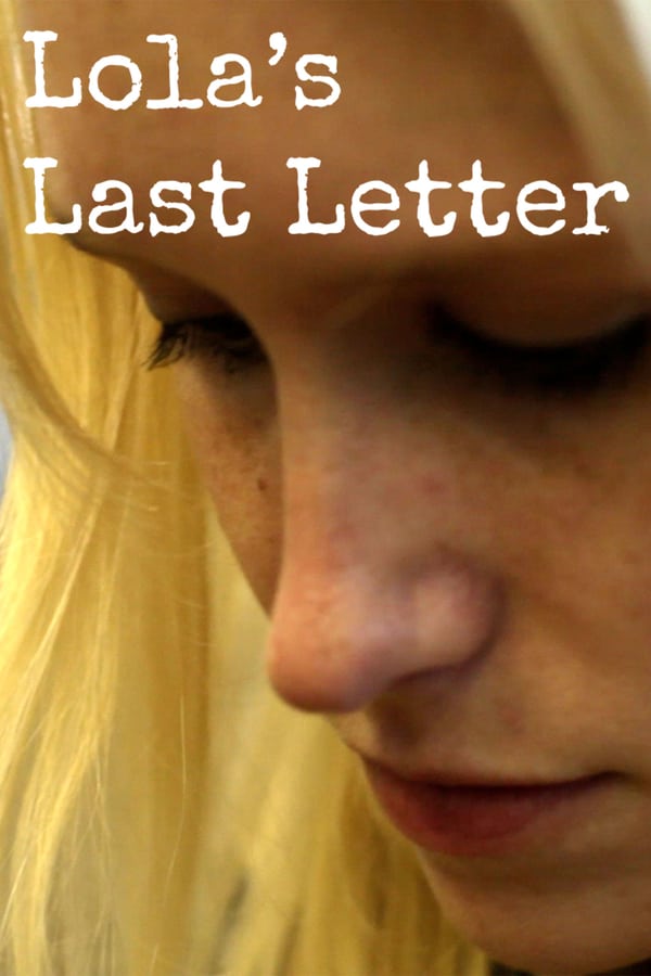 Cover of the movie Lola's Last Letter