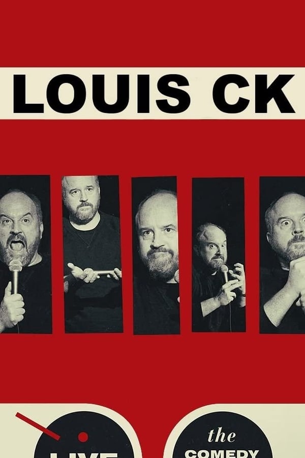 Cover of the movie Louis C.K.: Live at The Comedy Store