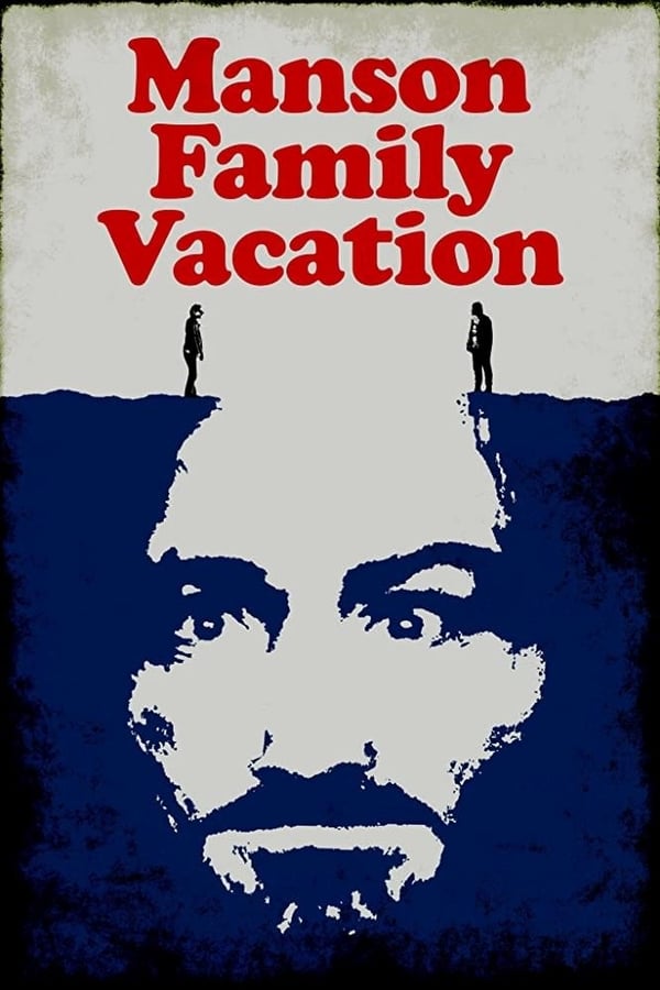 Cover of the movie Manson Family Vacation