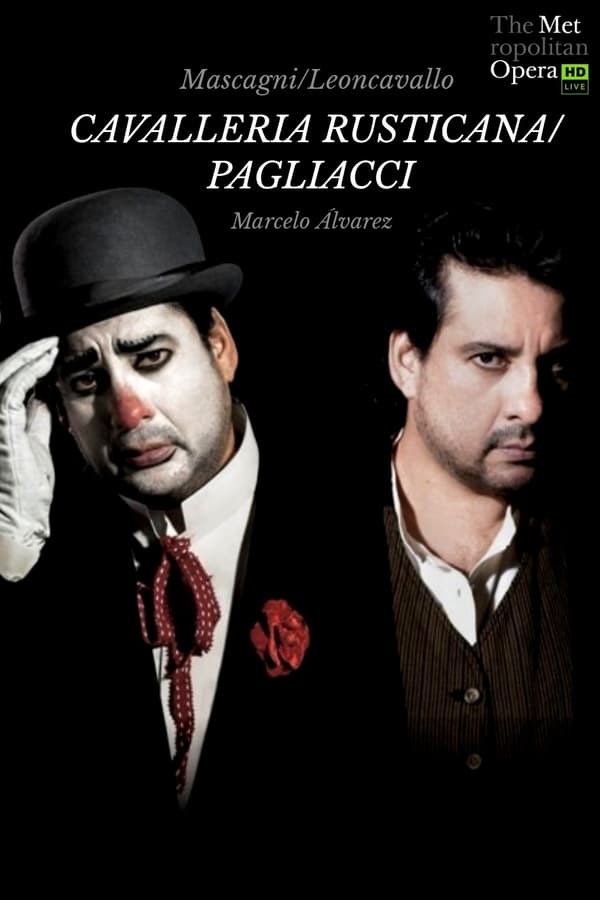 Cover of the movie Mascagni: Cavalleria Rusticana / Leoncavallo: Pagliacci