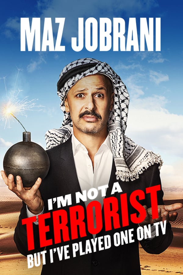 Cover of the movie Maz Jobrani: I'm Not a Terrorist But I've Played One on TV