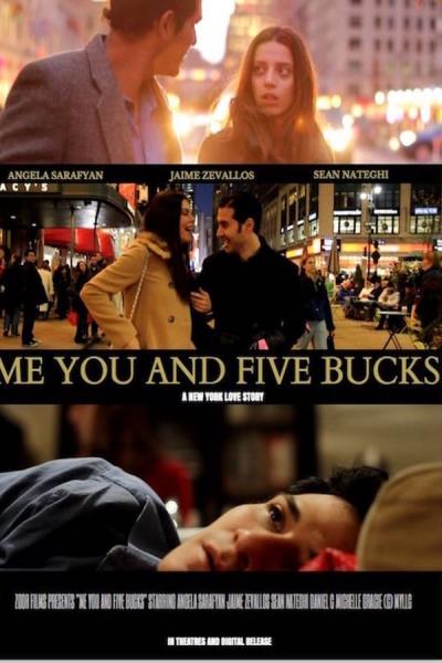 Cover of the movie Me You and Five Bucks