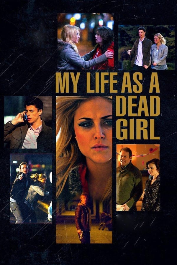 Cover of the movie My Life as a Dead Girl