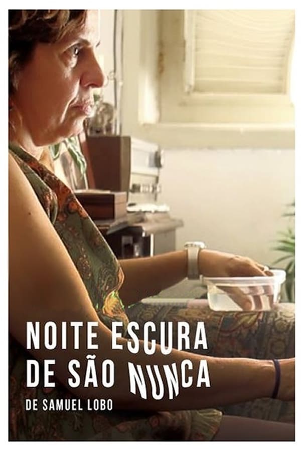 Cover of the movie Noite Escura de São Nunca