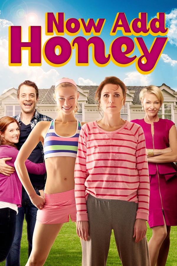 Cover of the movie Now Add Honey