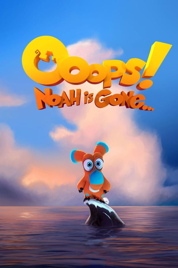 Cover of the movie Ooops! Noah is Gone...