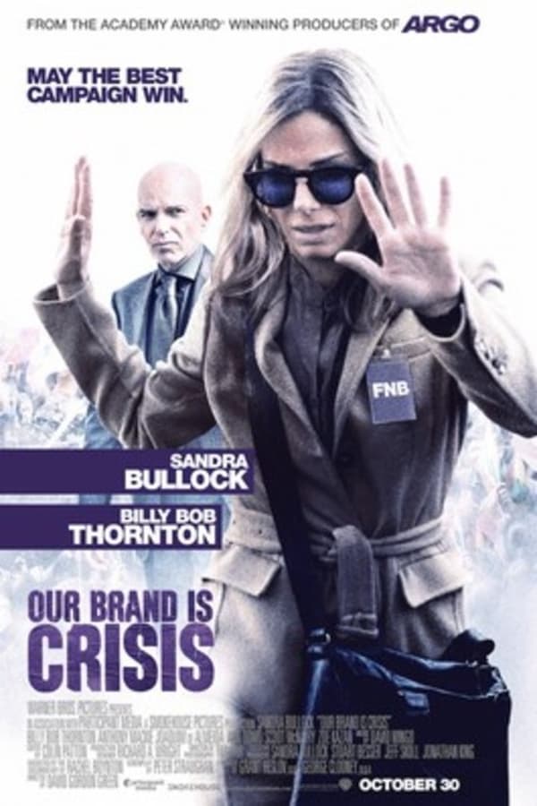 Cover of the movie Our Brand Is Crisis
