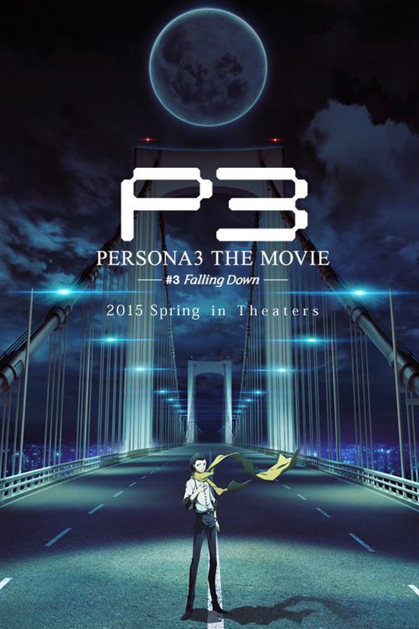 Cover of the movie Persona 3 the Movie: #3 Falling Down