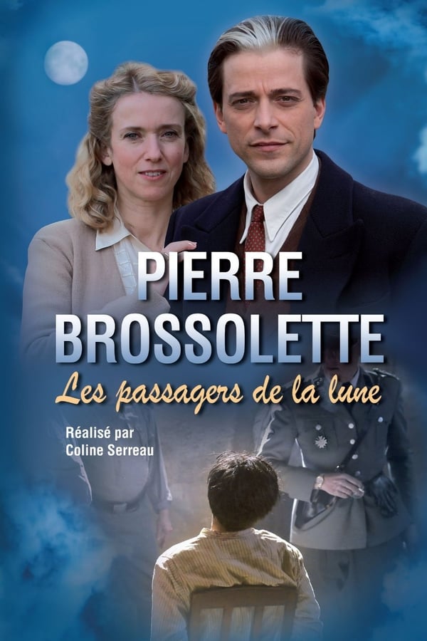 Cover of the movie Pierre Brossolette ou les passagers de la lune
