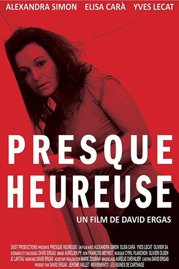 Cover of the movie Presque heureuse