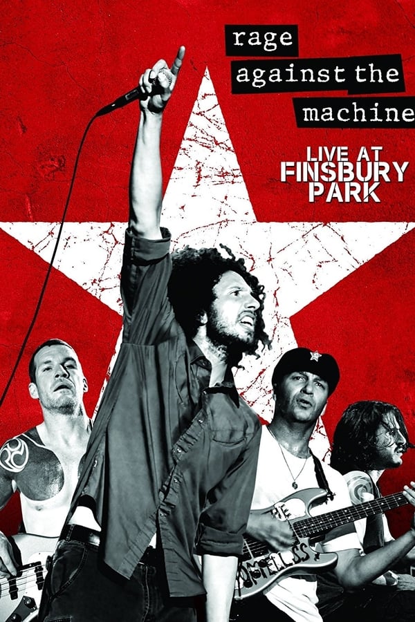 Cover of the movie Rage Against The Machine: Live At Finsbury Park