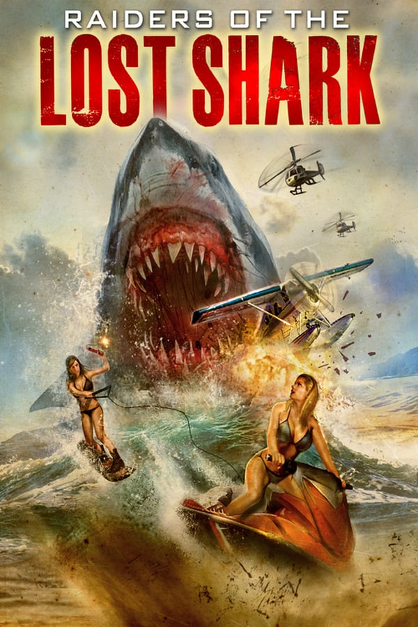 Cover of the movie Raiders Of The Lost Shark