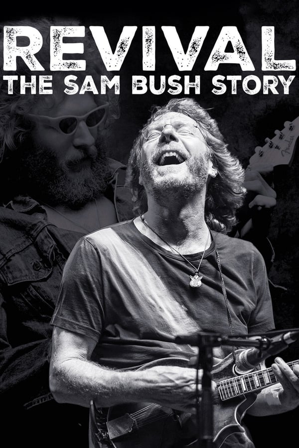 Cover of the movie Revival: The Sam Bush Story