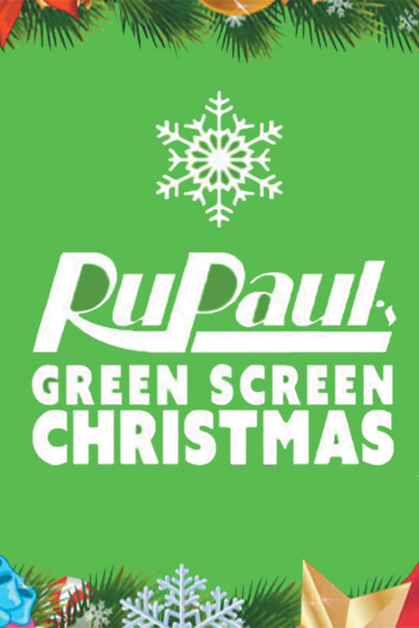 Cover of the movie RuPaul's Drag Race: Green Screen Christmas