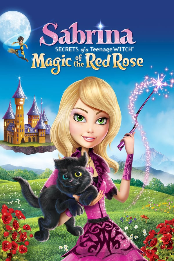 Cover of the movie Sabrina: Secrets of a Teenage Witch Magic Of The Red Rose