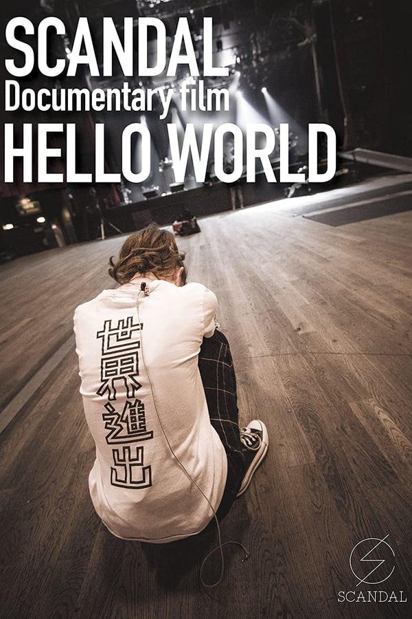 Cover of the movie SCANDAL “Documentary film「HELLO WORLD」”