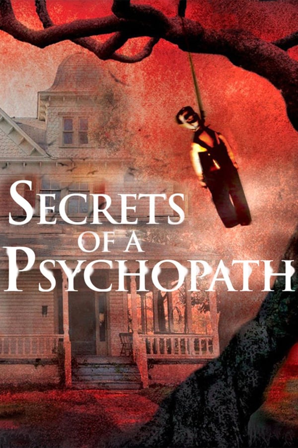 Cover of the movie Secrets of a Psychopath