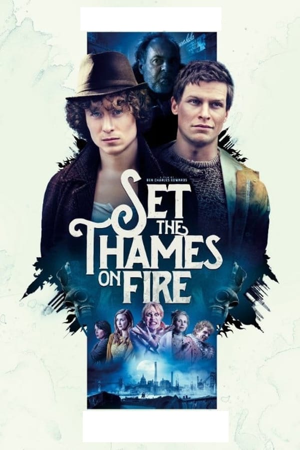 Cover of the movie Set the Thames on Fire