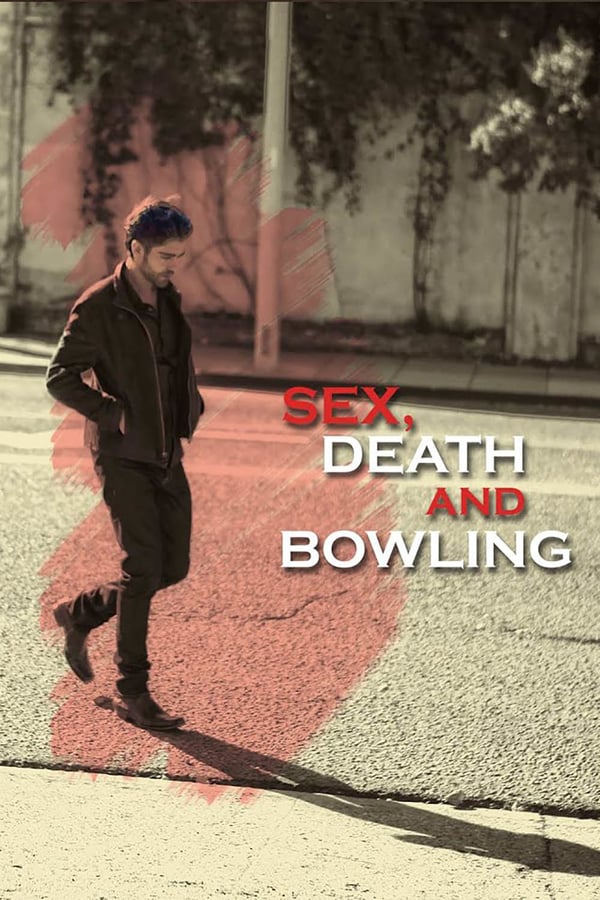 Cover of the movie Sex, Death and Bowling