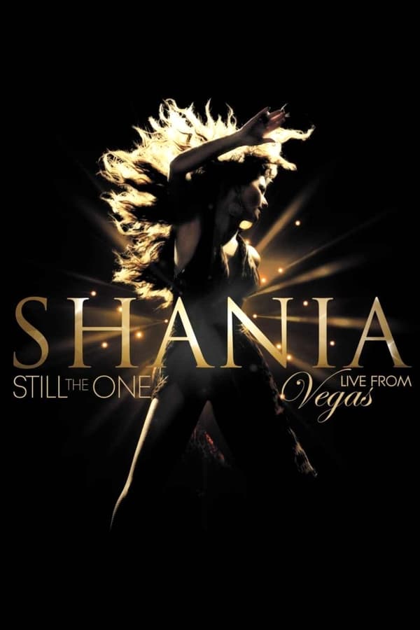 Cover of the movie Shania Twain: Still the One - Live from Vegas