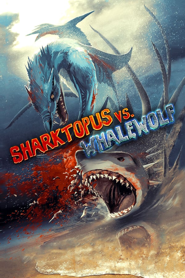 Cover of the movie Sharktopus vs. Whalewolf