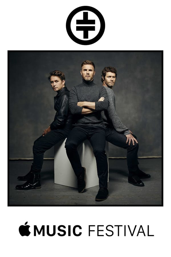 Cover of the movie Take That Live at Apple Music Festival