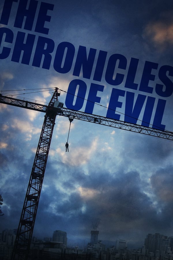 Cover of the movie The Chronicles of Evil