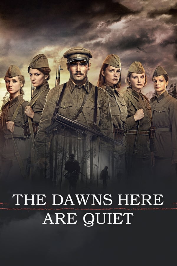 Cover of the movie The Dawns Here Are Quiet