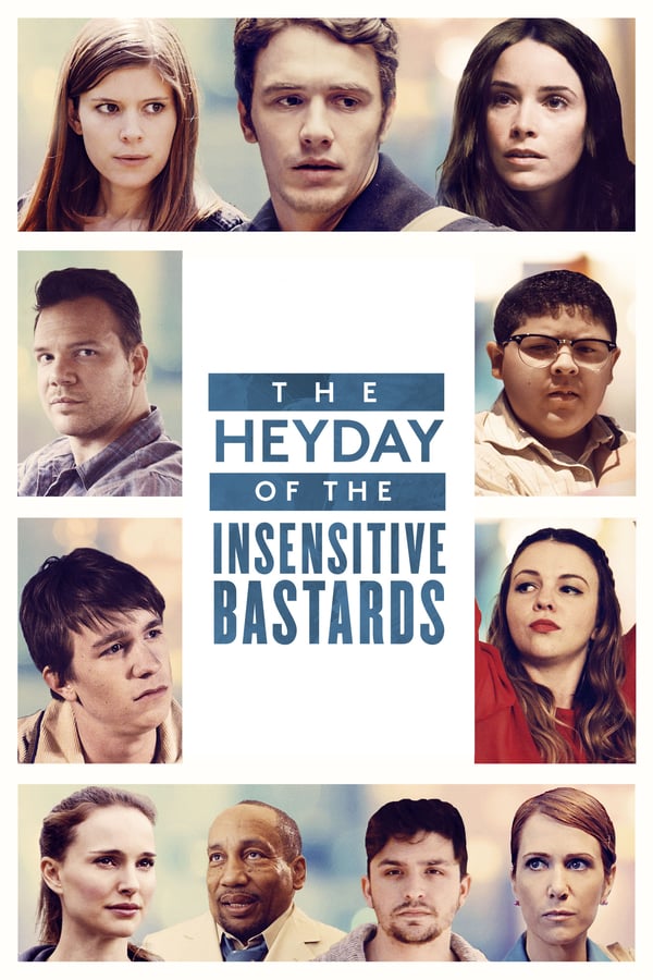 Cover of the movie The Heyday of the Insensitive Bastards