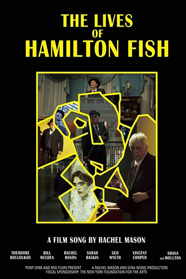 Cover of the movie The Lives of Hamilton Fish