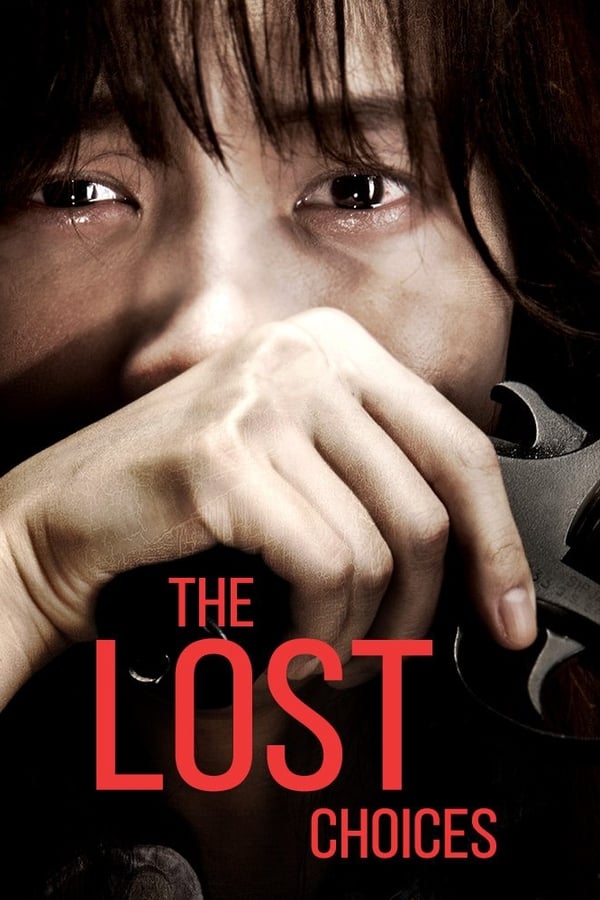 Cover of the movie The Lost Choices