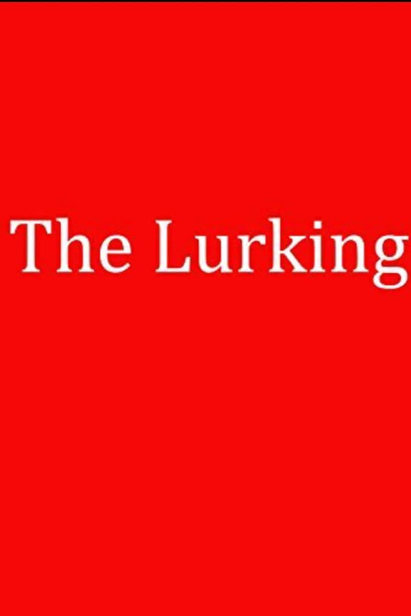 Cover of the movie The Lurking