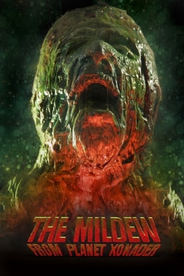 Cover of the movie The Mildew from Planet Xonader