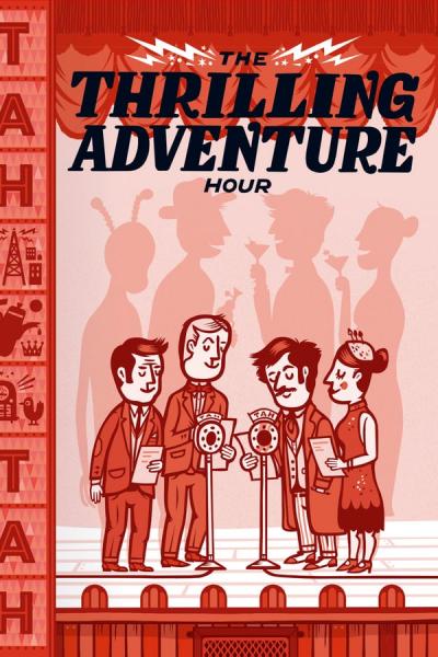 Cover of the movie The Thrilling Adventure Hour Live