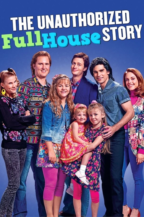 Cover of the movie The Unauthorized Full House Story