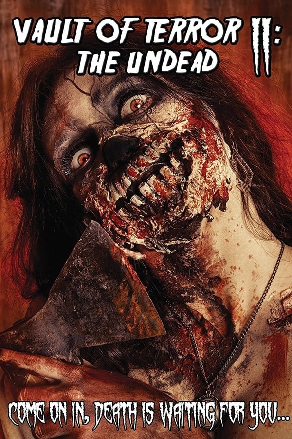 Cover of the movie Vault of Terror II: The Undead