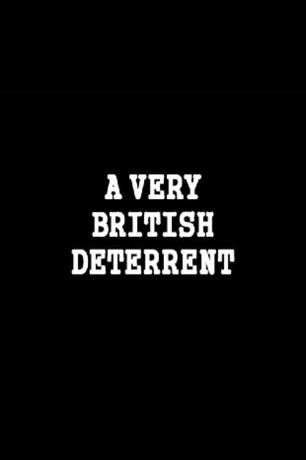 Cover of the movie A Very British Deterrent