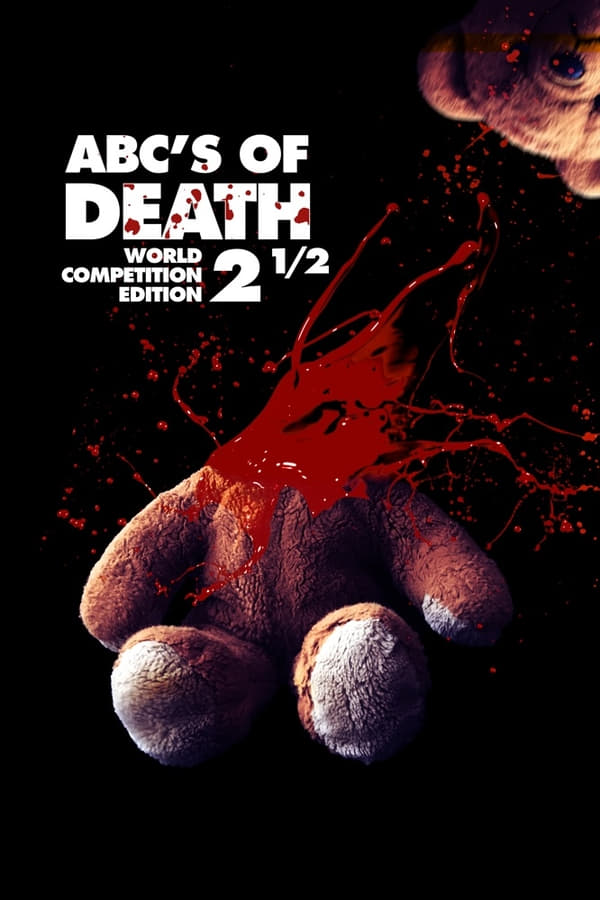 Cover of the movie ABCs of Death 2 1/2
