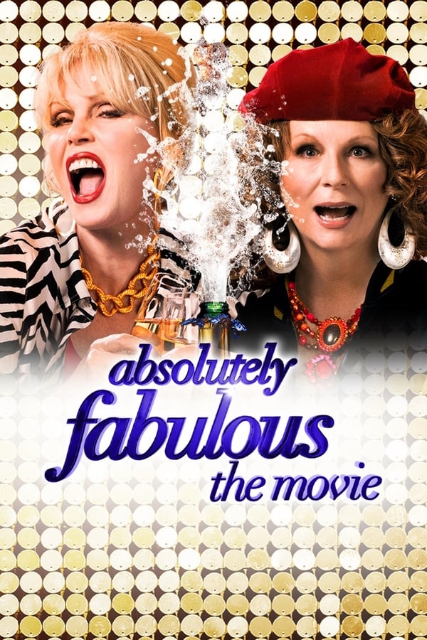 Cover of the movie Absolutely Fabulous: The Movie