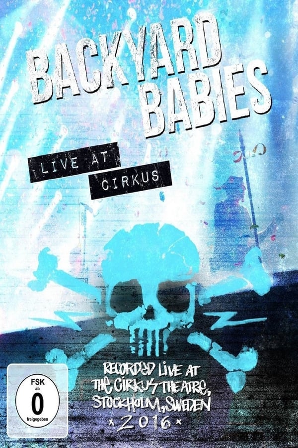 Cover of the movie Backyard Babies: Live at Cirkus