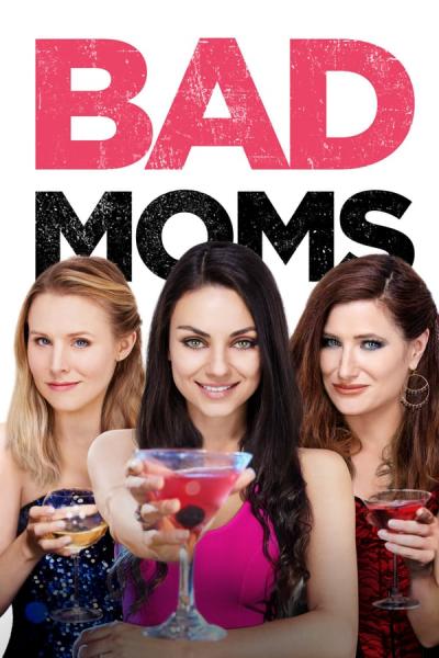Cover of Bad Moms