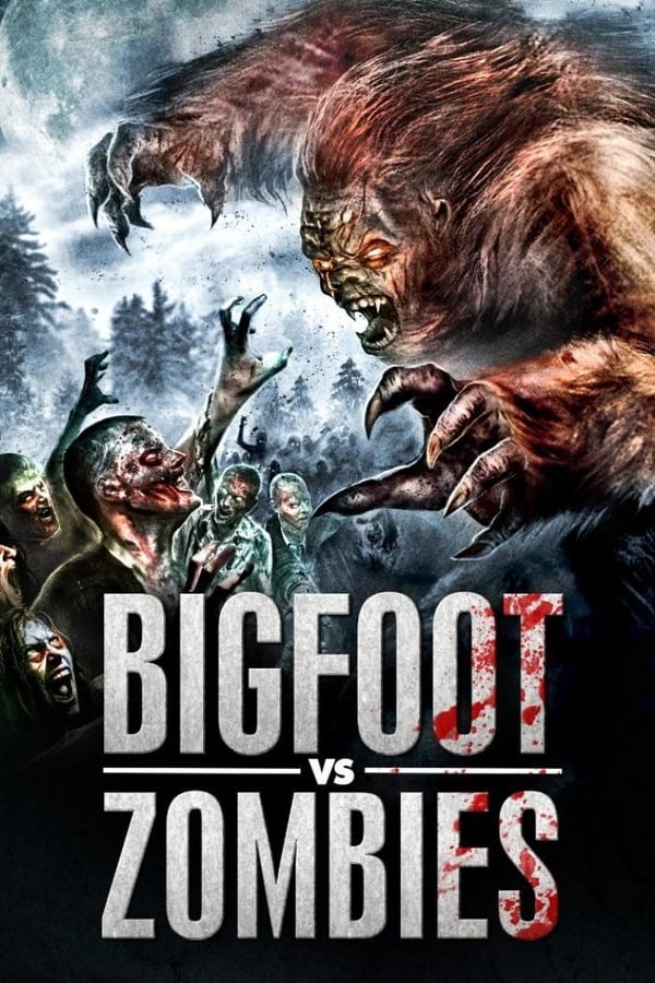 Cover of the movie Bigfoot vs. Zombies