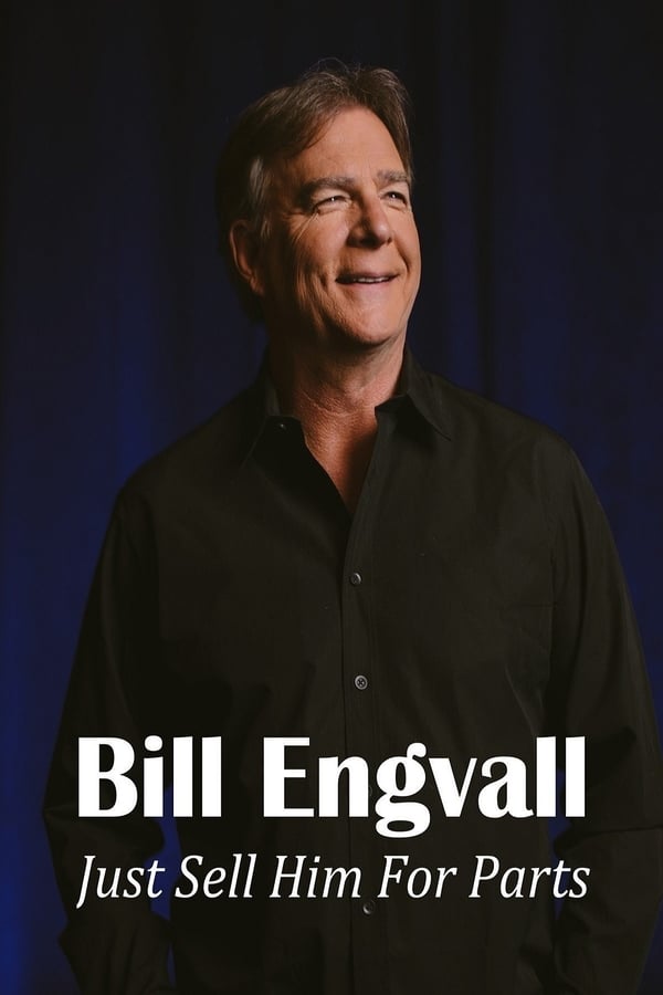 Cover of the movie Bill Engvall: Just Sell Him for Parts