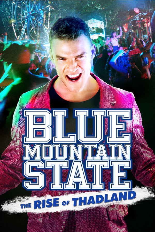 Cover of the movie Blue Mountain State: The Rise of Thadland