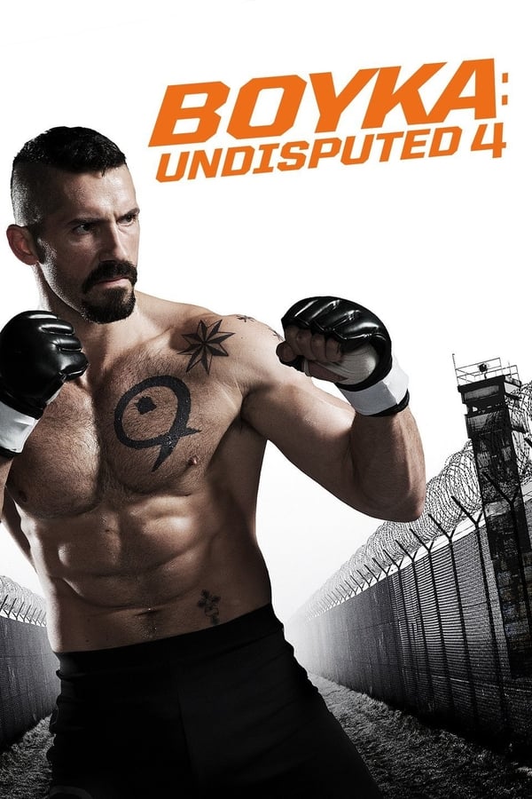 Cover of the movie Boyka: Undisputed IV