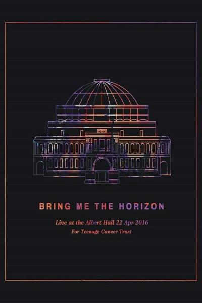 Cover of the movie Bring Me The Horizon: Live At Royal Albert Hall