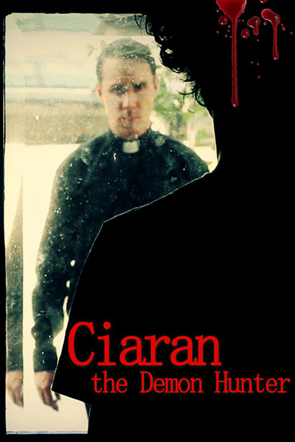 Cover of the movie Ciaran The Demon Hunter