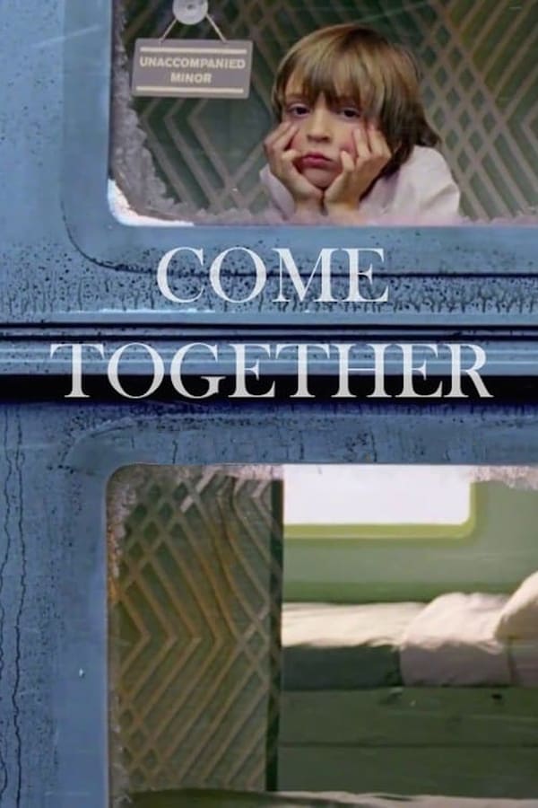 Cover of the movie Come Together